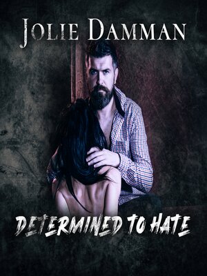 cover image of Determined to Hate